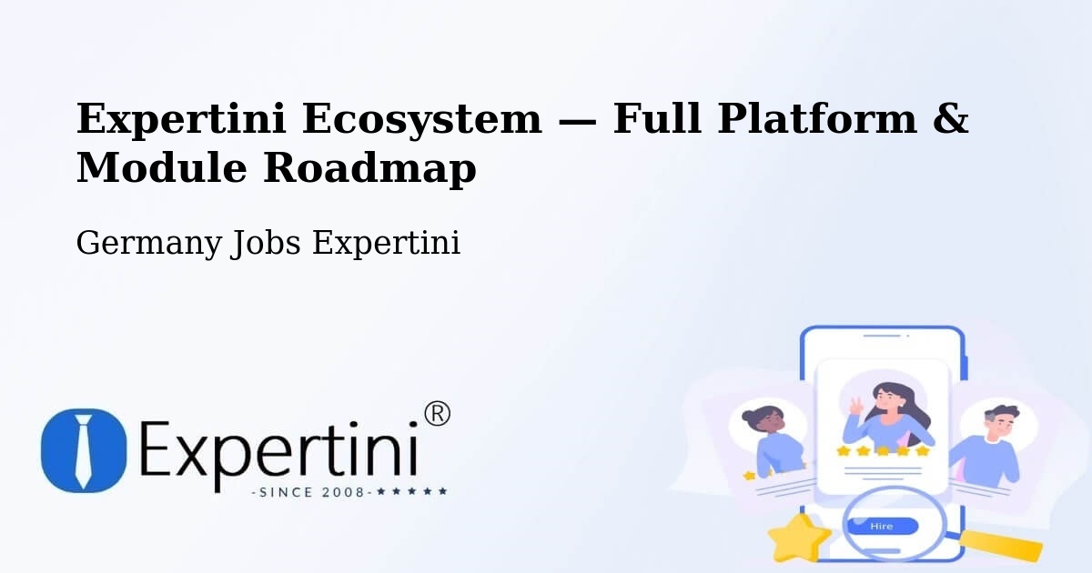Expertini Ecosystem — Full Platform & Module Roadmap – Netphen