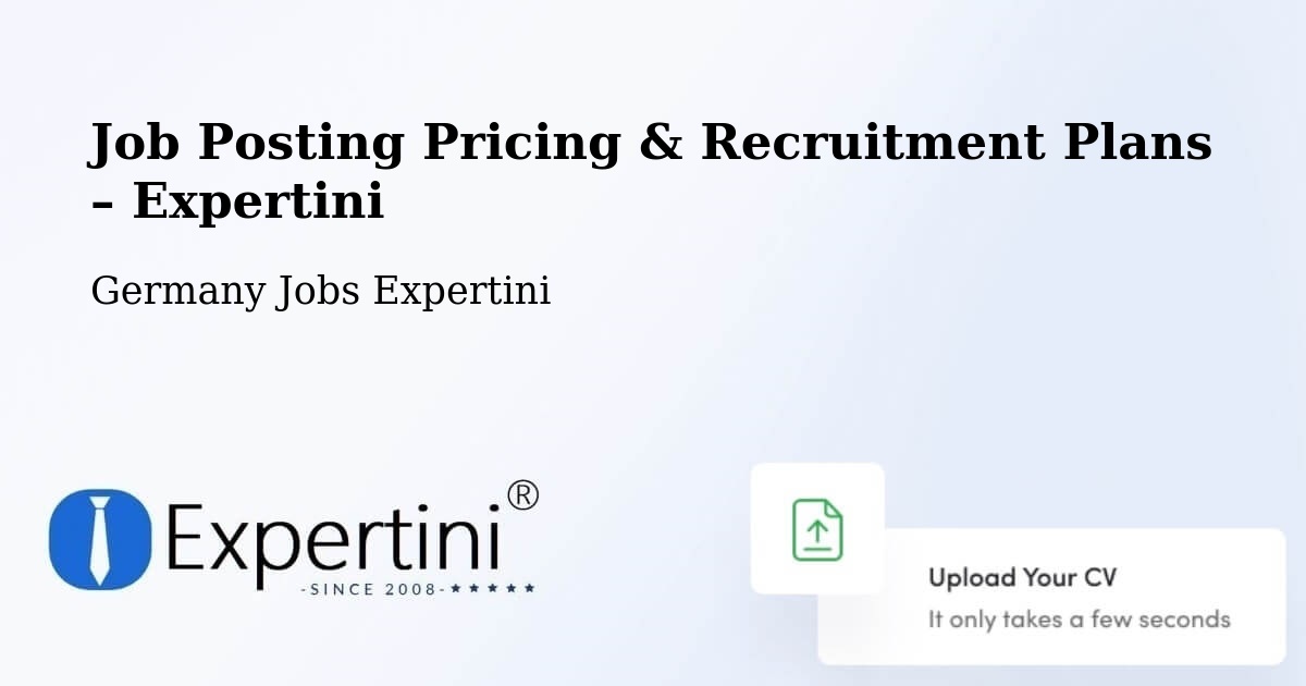 Job Posting Pricing & Recruitment Plans – Netphen - Netphen, Germany Jobs Expertini